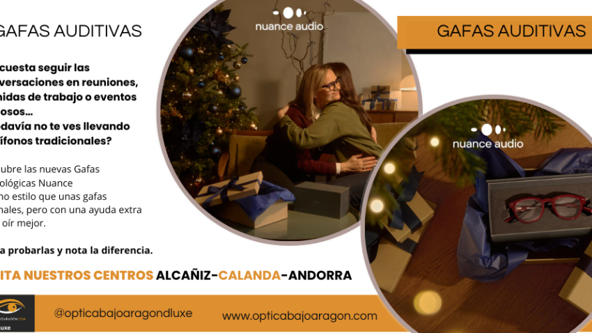 Llegan las nuevas Gafas Audiológicas Nuance a Óptica Bajo Aragón