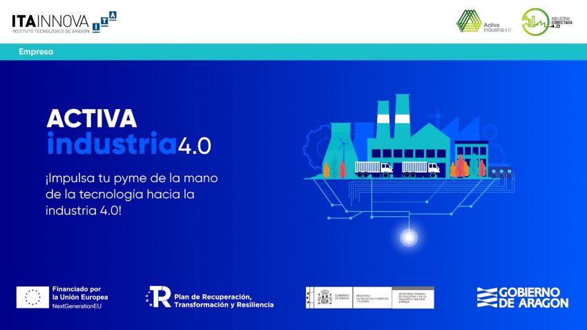 Abierta la convocatoria para solicitar las ayudas del Programa Activa Industria 4.0