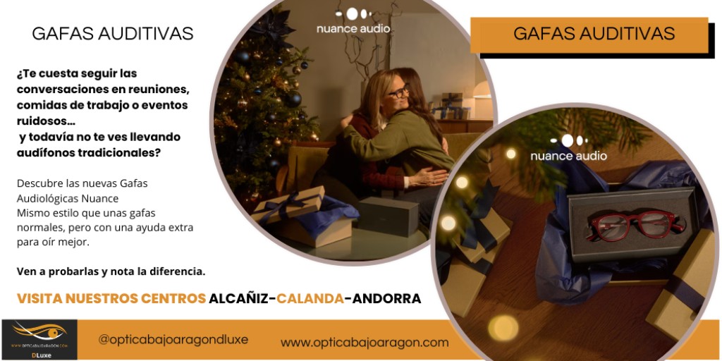 Llegan las nuevas Gafas Audiológicas Nuance a Óptica Bajo Aragón