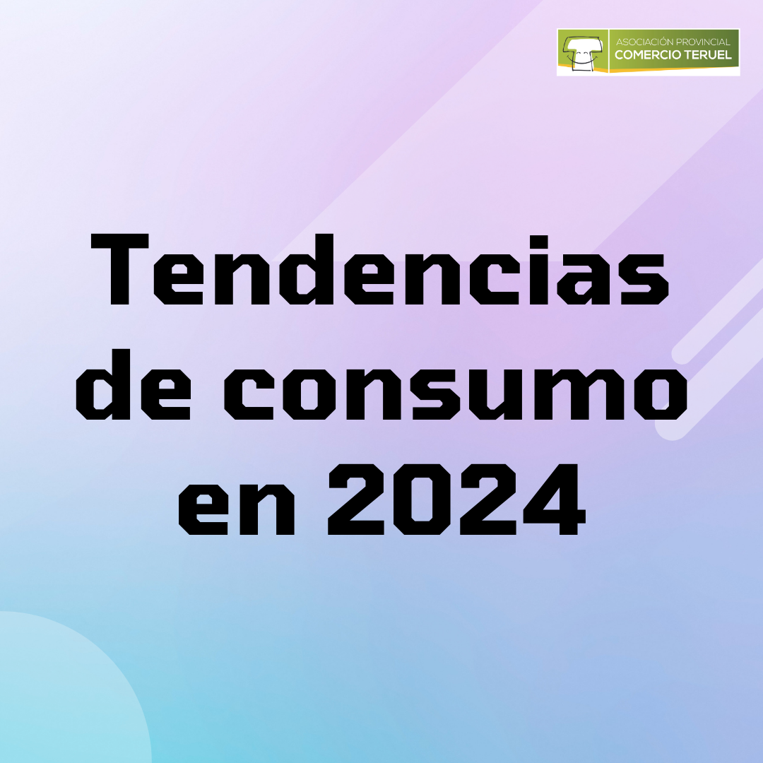 Tendencias de Consumo en 2024